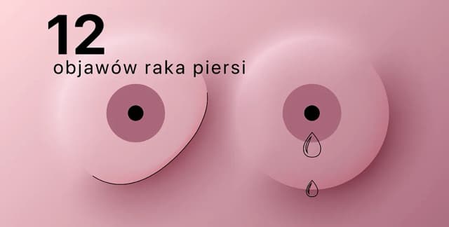 Jak rozpoznać raka piersi? Objawy, samobadanie i wczesne wykrycie choroby Jak rozpoznać raka piersi? Objawy, samobadanie i wczesne wykrycie choroby