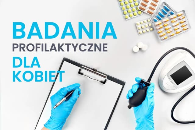 Jakie badania dla kobiet są najważniejsze? Lista badań profilaktycznych i ich znaczenie Jakie badania dla kobiet są najważniejsze? Lista badań profilaktycznych i ich znaczenie